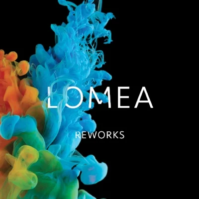 Lomea Reworks Cover Art
